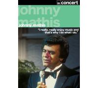 Johnny Mathis - In Concert [2007] [Reino Unido] [DVD]