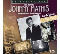 Johnny Mathis - The Young Johnny Mathis : Wonderful! Wonderful! - His 47 Finest.