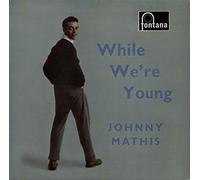 Johnny Mathis - While We're Young EP