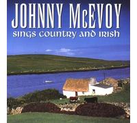 Johnny McEvoy - Johnny Mcevoy Sings Country and Irish
