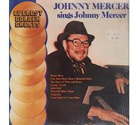 Johnny Mercer - Johnny Mercer Sings Johnny Mercer