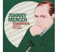 Johnny Mercer - Songbook-Blues in the Night