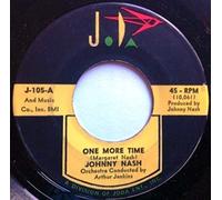 Johnny Nash - One More Time / Trying To Find Her - Johnny Nash 7" 45