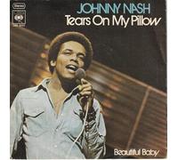 JOHNNY NASH - TEARS ON MY PILLOW 7 INCH (7" VINYL 45) UK CBS 1975