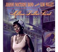 Johnny Nocturne Band - Million Dollar Secret [Import]