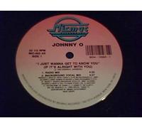 Johnny O - Don't Go Away / I Just Wanna Get to Know You [Vinilo]