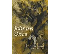 Johnny, Once: A Western Novel of Forbidden Frontier Love