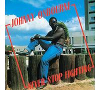 Johnny Osbourne - Never Stop Fighting [Vinilo]