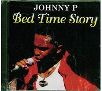 Johnny P - Bedtime Story / I / Shake It