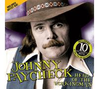 Johnny Paycheck - Hero of the Working Man