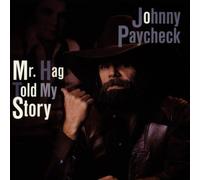 Johnny Paycheck - Mr. Hag Told My Story