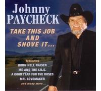 Johnny Paycheck - Take This Job & Shove It