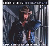 Johnny Paycheck - The Outlaw's Prayer - Epic Country Hits 1971-1981