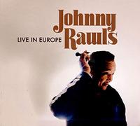 Johnny Rawls - Live In Europe
