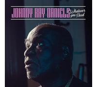 Johnny Ray Daniels – Whatever You Need – CD – Importación USA