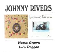 Johnny Rivers - Home Grown: LA Reggae