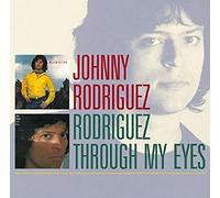 Johnny RODRIGUEZ - Rodriguez/Through My Eyes