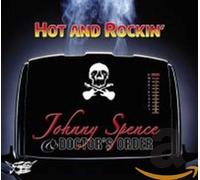 Johnny Spence & Doctor's - Hot and Rockin'