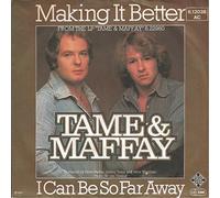 Johnny Tame, Peter Maffay - Johnny Tame & Peter Maffay - Making It Better / I Can Be So Far Away - Telefunken - 6.12038 AC