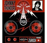 Johnny Thunders - Live From Zurich 85 [Vinilo]