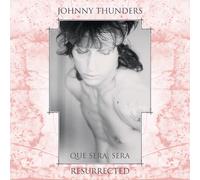 Johnny Thunders - Que Sera Sera - Resurrected (40th Anniversary) (Limited Edition) (2 LP)