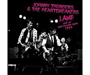 Johnny Thunders & The Heartbreakers - L.A.M.F. - Live At The Village Gate 1977