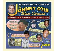 Otis, Johnny & Various - The Johnny Otis Blues Caravan - Part Two - Pledgin