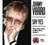 Johnny Varro - Say Yes