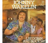 Johnny Wakelin - Lay Down And Rock Me - Pye Records - 100 248, Pye Records - 100 248-100