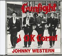 Johnny Western - Gunfight At O.K. Corral