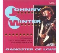 Johnny Winter - Gangster of Love
