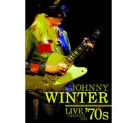 Johnny Winter - Live Through the 70s [E/S: E, J] [Alemania] [DVD]