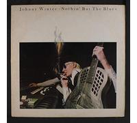 JOHNNY WINTER - Nothin' but the blues (1977) [VINYL]