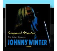 Johnny Winter - Original Winter - The Sixties Sessions