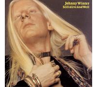 JOHNNY WINTER-STILL ALIVE AND WELL