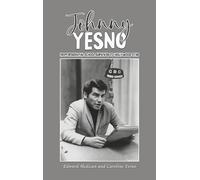 Johnny Yesno: From Residential School Survivor to Hollywood Star