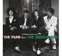 Johnnymosquito - Punk & The Godfather [Import]