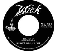 Johnny'S Uncalled Four - Please Say / Daydream [Vinilo]