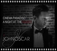 JOHNOSCAR - Johnoscar Cinema Paradiso A Night At The Movies [Audio CD] JOHNOSCAR; Michael Nyman; John Williams, Edward Elgar, Rob Dougan,Clint Mansell, Leonard Bernstein, Richard Addinsell, Gottfried Huppertz