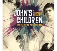 John's Children - A Strange Affair ~ The Sixties Recordings