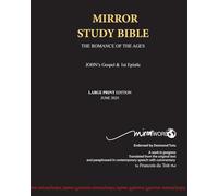 John's Gospel and Epistle LARGE PRINT Mirror Study Bible