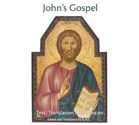 John's Gospel: Text, Translation, and Lexicon (New Testament Books for Students of Greek)