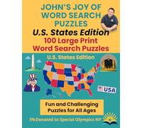 John's Joy of Word Search Puzzles: US States Edition - 100 Large Print Word Search Puzzles