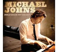 Michael Johns - Hold Back My Heart