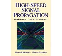 JOHNSON: Advanced Black Magic (Prentice Hall Modern Semiconductor Design)
