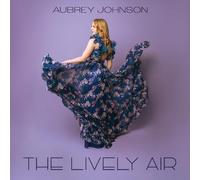 Johnson, Aubrey - The Lively Air