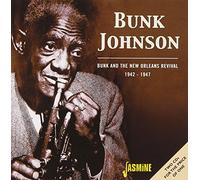 Johnson,Bunk - Bunk And The New Orleans Revival 1942-1947