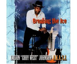 Johnson, Calvin Cody West - Breaking the Ice