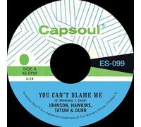 Johnson Hawkins Tatum & Durr - You Can't Blame Me B/W You're All I Need to Make It - Green [Vinyl LP] [VINYL] [Vinilo]