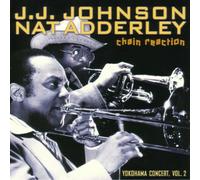 Johnson,J.J.-Adderley,Nat - Chain Reaction